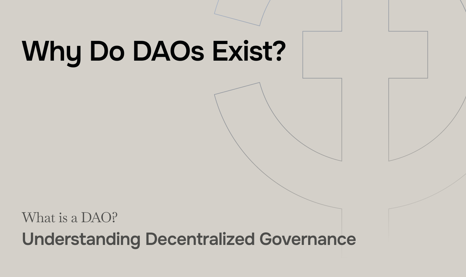 Why_do_daos_exists.png